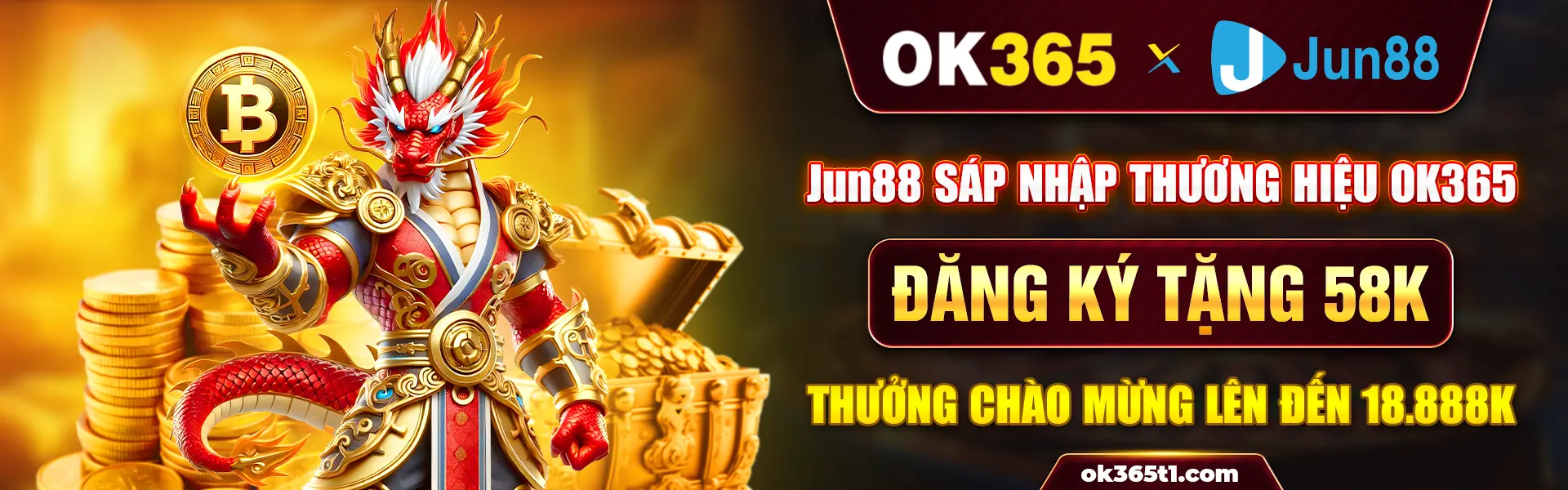 Ok365 sáp nhập Jun88 - Thưởng chào mừng lên đến 18888k